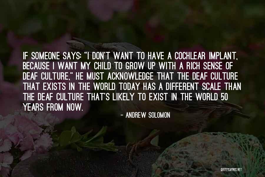 If I Grow Up Quotes By Andrew Solomon