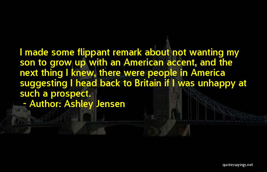 If I Grow Up Quotes By Ashley Jensen