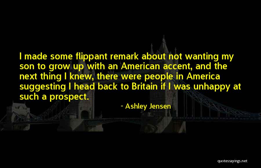 If I Grow Up Quotes By Ashley Jensen If I Grow Up Quotes By Ashley Jensen