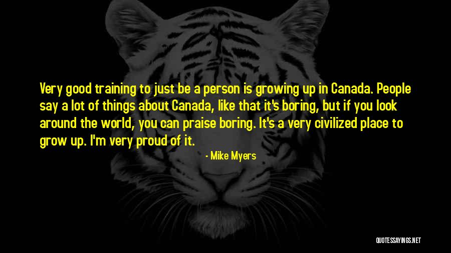 If I Grow Up Quotes By Mike Myers