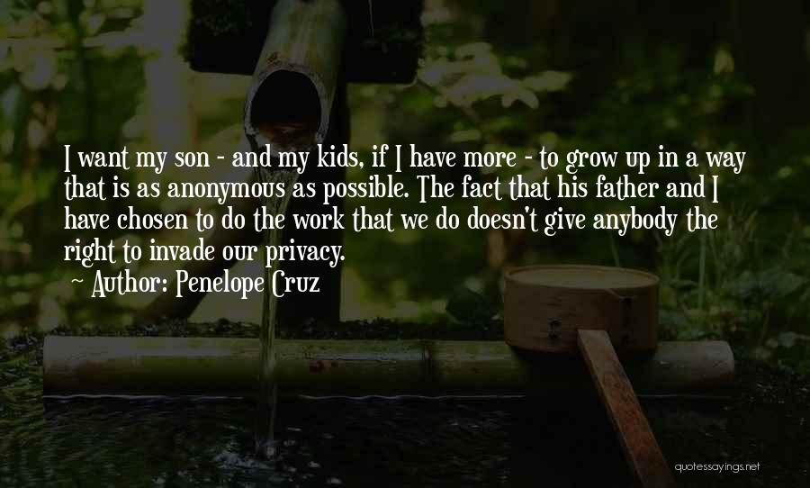 If I Grow Up Quotes By Penelope Cruz