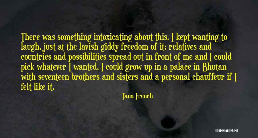 If I Grow Up Quotes By Tana French