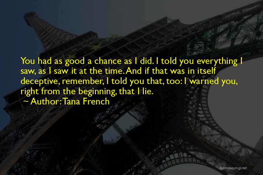 If I Had A Chance Quotes By Tana French