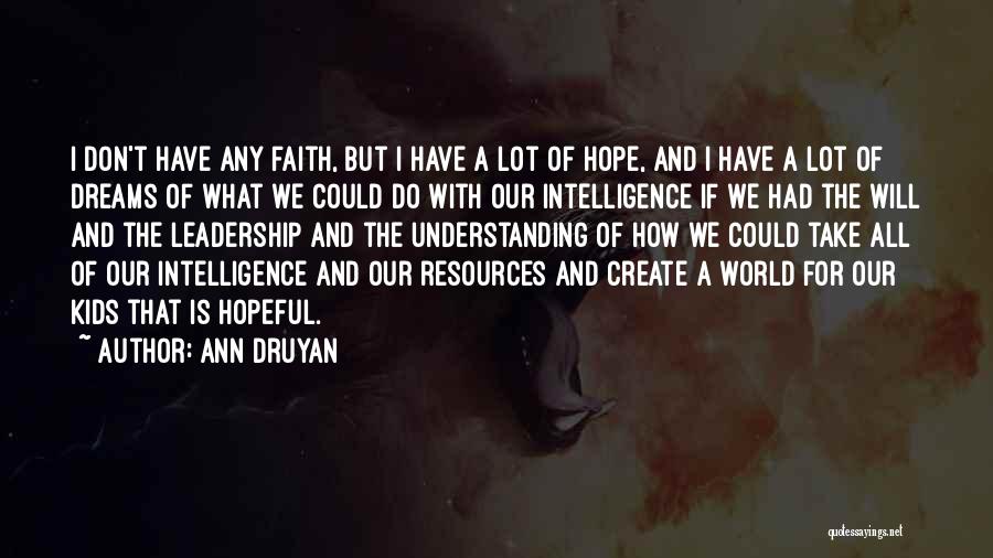 If I Had A Dream Quotes By Ann Druyan