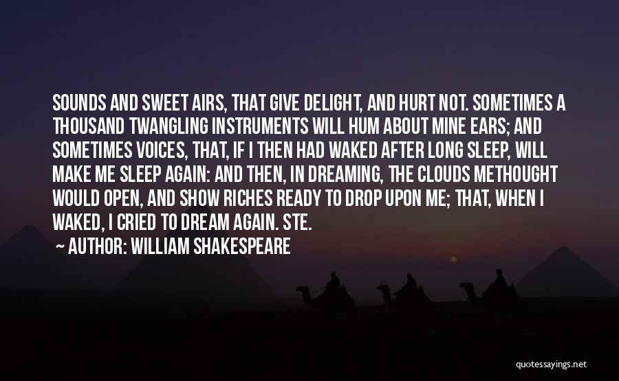 If I Had A Dream Quotes By William Shakespeare