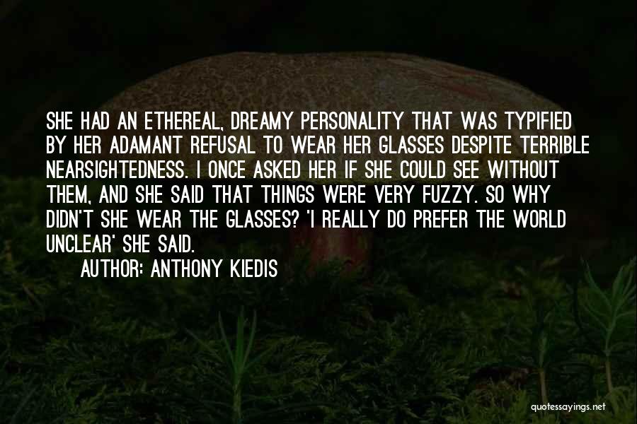 If I Had Quotes By Anthony Kiedis
