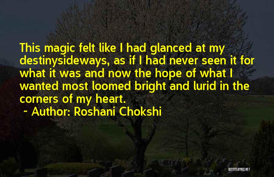 If I Had Quotes By Roshani Chokshi