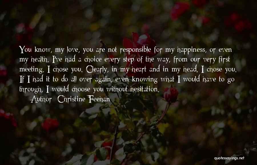 If I Had To Choose Love Quotes By Christine Feehan