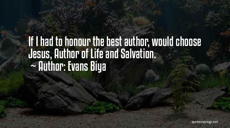 If I Had To Choose Quotes By Evans Biya