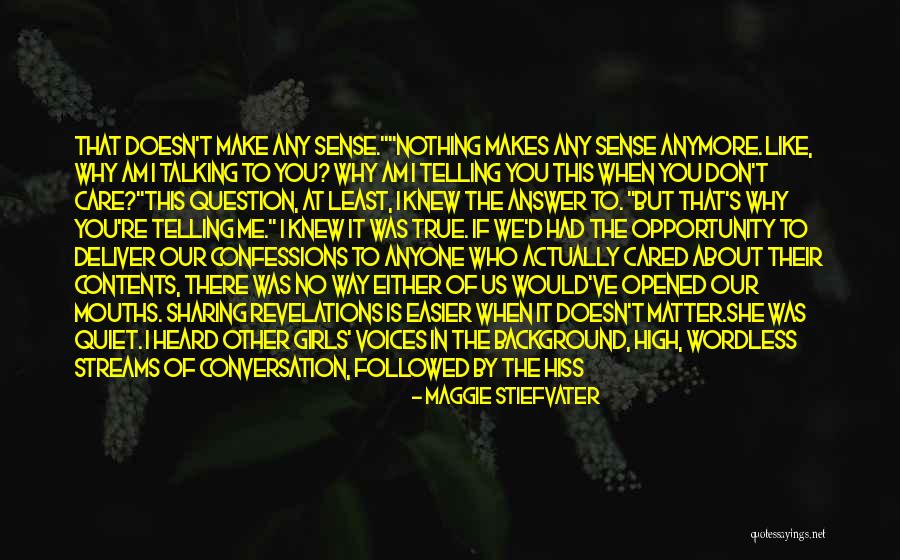 If I Knew Now What I Knew Then Quotes By Maggie Stiefvater If I Knew Now What I Knew Then Quotes By Maggie Stiefvater