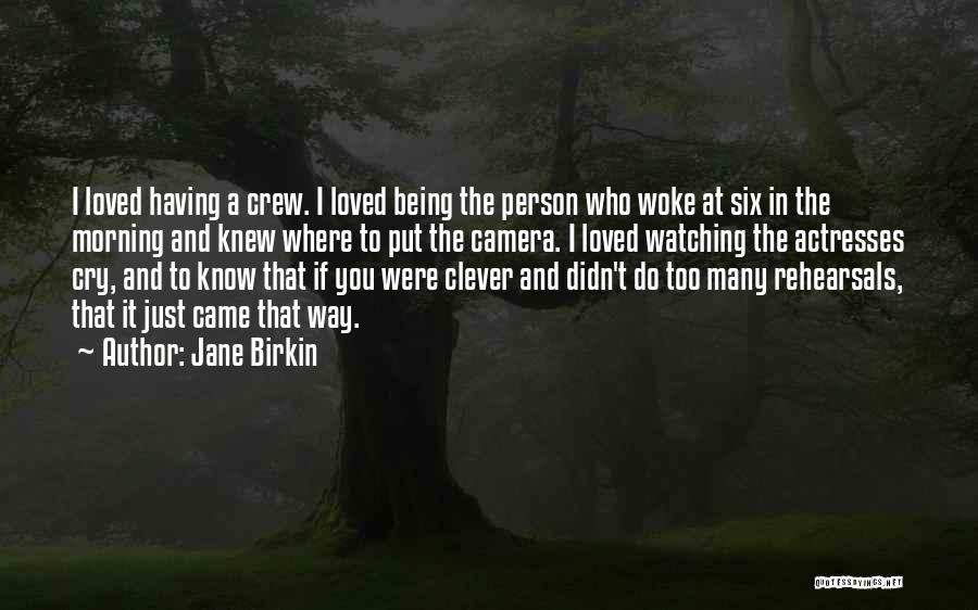 If I Knew Quotes By Jane Birkin