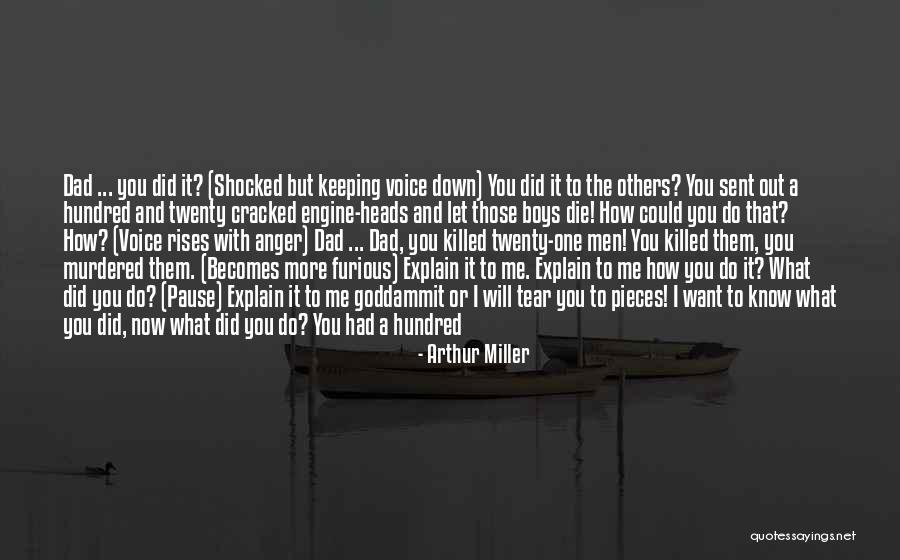 If I Knew Then What I Know Now Quotes By Arthur Miller