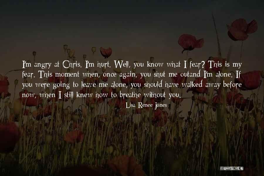 If I Knew What I Know Now Quotes By Lisa Renee Jones