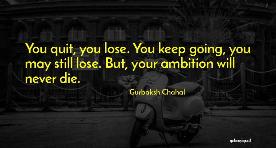 If I Lose You I Will Die Quotes By Gurbaksh Chahal If I Lose You I Will Die Quotes By Gurbaksh Chahal