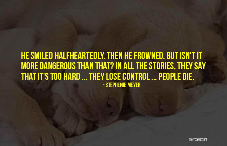 If I Lose You I Will Die Quotes By Stephenie Meyer If I Lose You I Will Die Quotes By Stephenie Meyer
