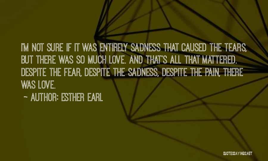 If I Mattered Quotes By Esther Earl