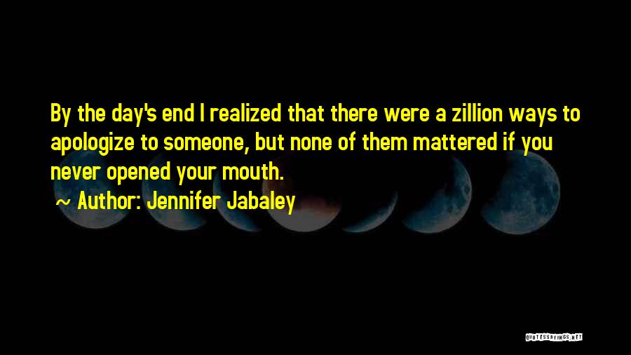 If I Mattered Quotes By Jennifer Jabaley