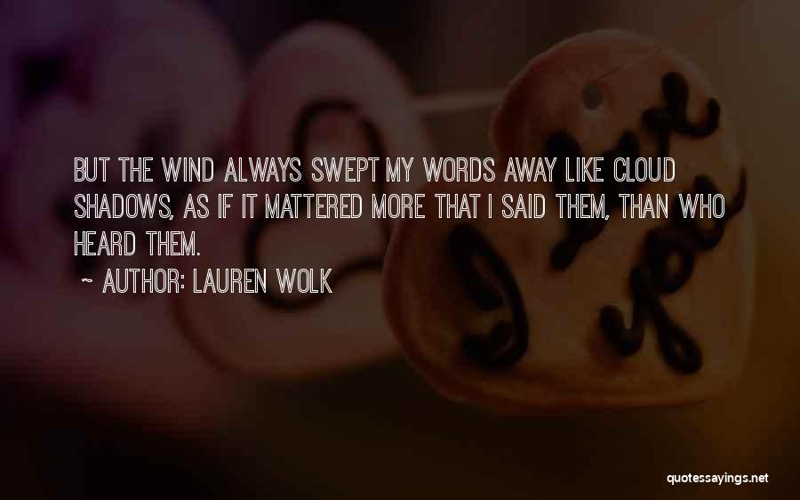 If I Mattered Quotes By Lauren Wolk