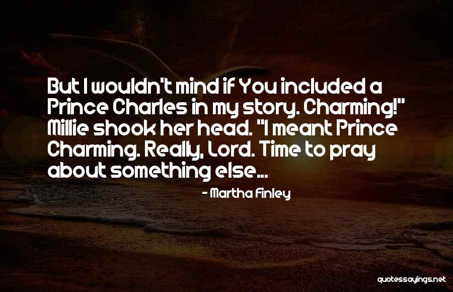 If I Meant Something To You Quotes By Martha Finley If I Meant Something To You Quotes By Martha Finley