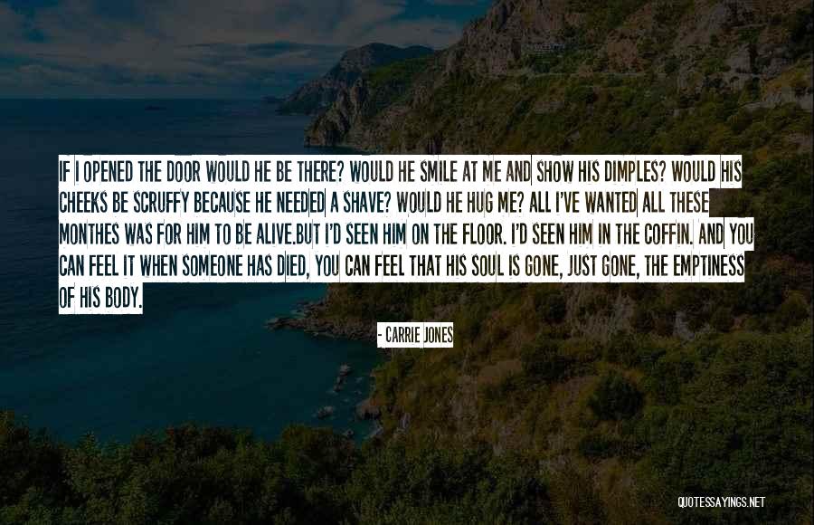 If I Needed You Quotes By Carrie Jones If I Needed You Quotes By Carrie Jones