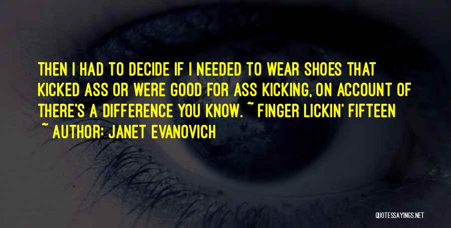If I Needed You Quotes By Janet Evanovich