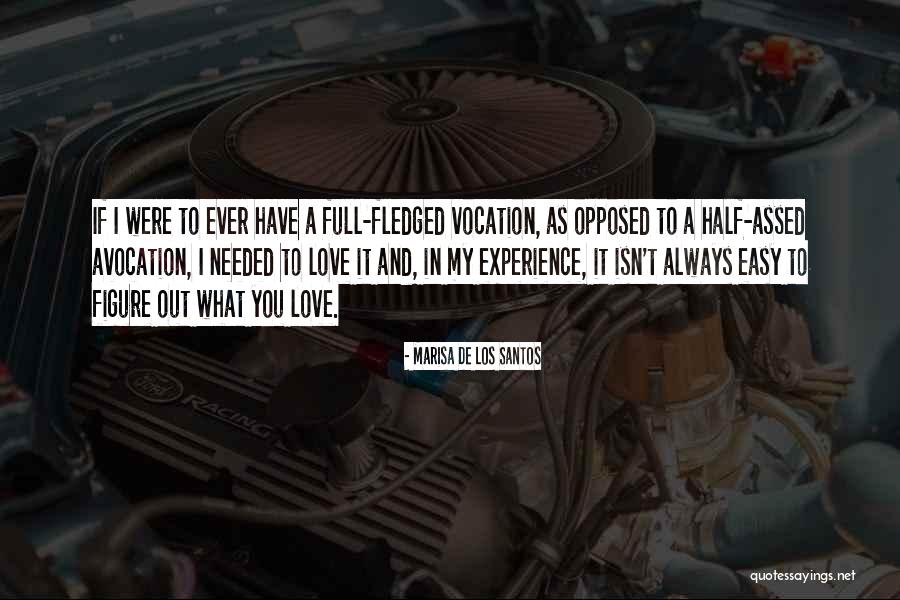 If I Needed You Quotes By Marisa De Los Santos If I Needed You Quotes By Marisa De Los Santos