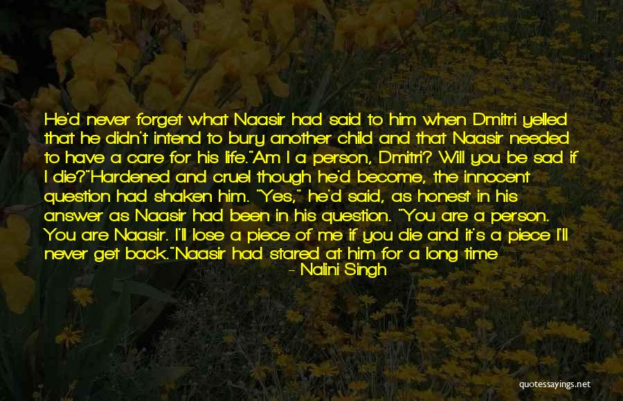 If I Needed You Quotes By Nalini Singh If I Needed You Quotes By Nalini Singh