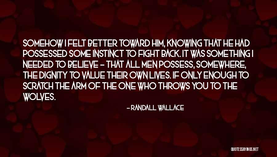 If I Needed You Quotes By Randall Wallace If I Needed You Quotes By Randall Wallace