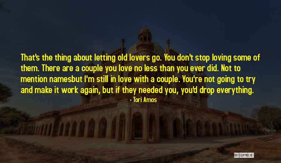 If I Needed You Quotes By Tori Amos