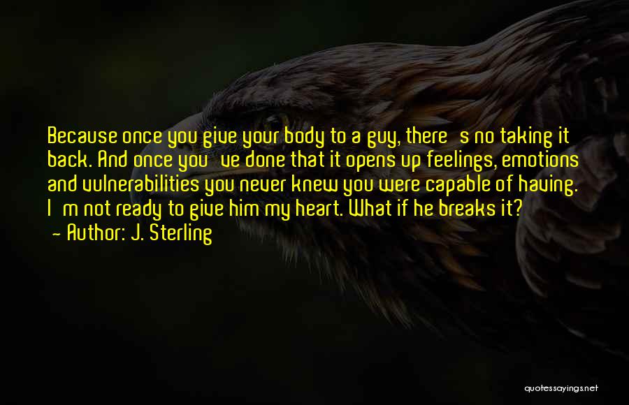 If I Never Knew You Quotes By J. Sterling