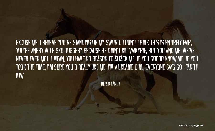 If I Never Met You Quotes By Derek Landy If I Never Met You Quotes By Derek Landy