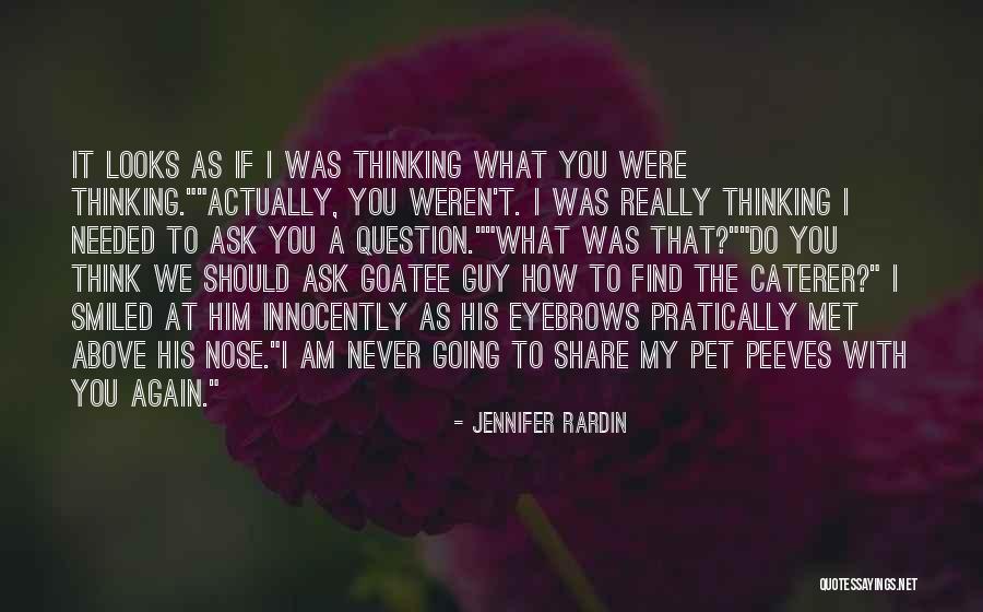 If I Never Met You Quotes By Jennifer Rardin If I Never Met You Quotes By Jennifer Rardin