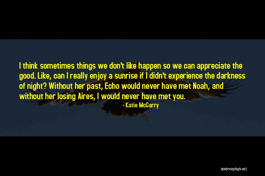 If I Never Met You Quotes By Katie McGarry If I Never Met You Quotes By Katie McGarry