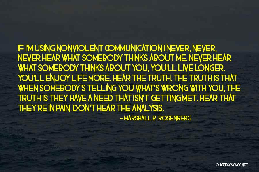 If I Never Met You Quotes By Marshall B. Rosenberg If I Never Met You Quotes By Marshall B. Rosenberg