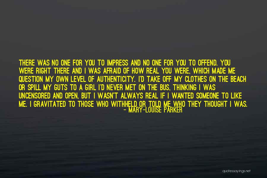 If I Never Met You Quotes By Mary-Louise Parker If I Never Met You Quotes By Mary-Louise Parker