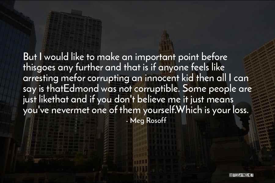 If I Never Met You Quotes By Meg Rosoff If I Never Met You Quotes By Meg Rosoff