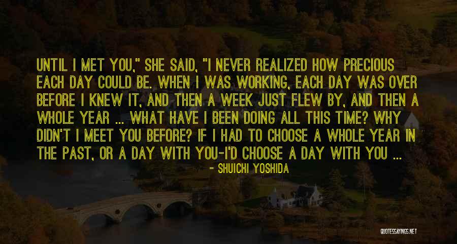 If I Never Met You Quotes By Shuichi Yoshida