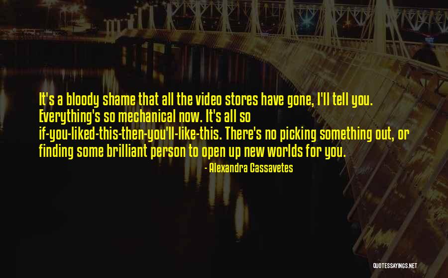 If I Open Up To You Quotes By Alexandra Cassavetes If I Open Up To You Quotes By Alexandra Cassavetes