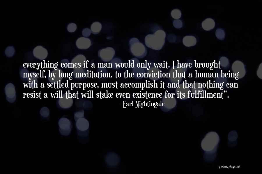 If I Resist Quotes By Earl Nightingale If I Resist Quotes By Earl Nightingale