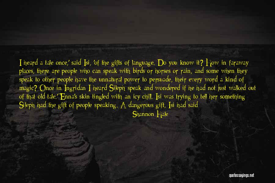 If I Resist Quotes By Shannon Hale If I Resist Quotes By Shannon Hale