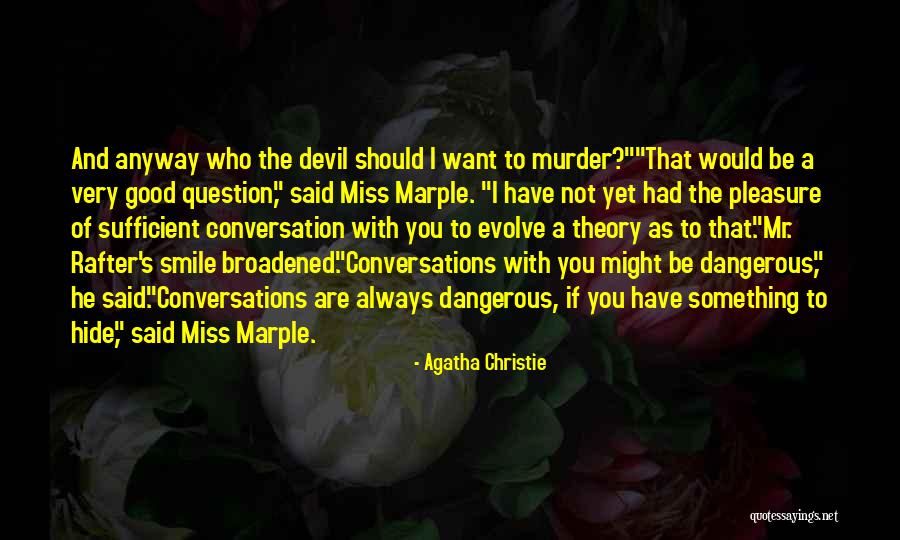 If I Said I Miss You Quotes By Agatha Christie If I Said I Miss You Quotes By Agatha Christie