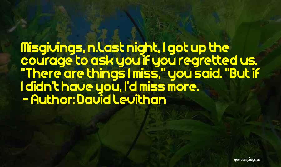 If I Said I Miss You Quotes By David Levithan