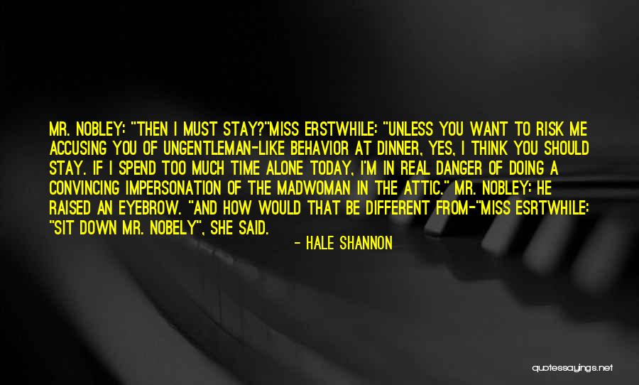 If I Said I Miss You Quotes By Hale Shannon