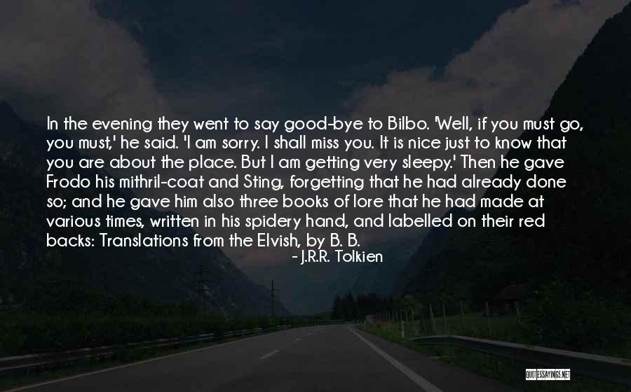 If I Said I Miss You Quotes By J.R.R. Tolkien If I Said I Miss You Quotes By J.R.R. Tolkien