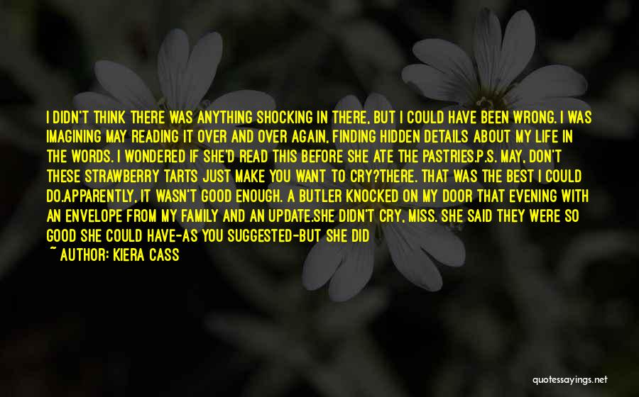 If I Said I Miss You Quotes By Kiera Cass