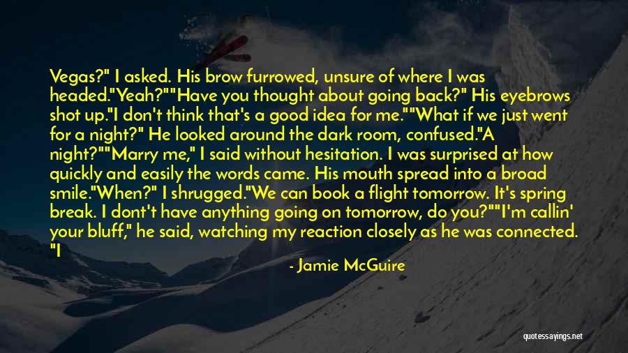 If I Said What's On My Mind Quotes By Jamie McGuire