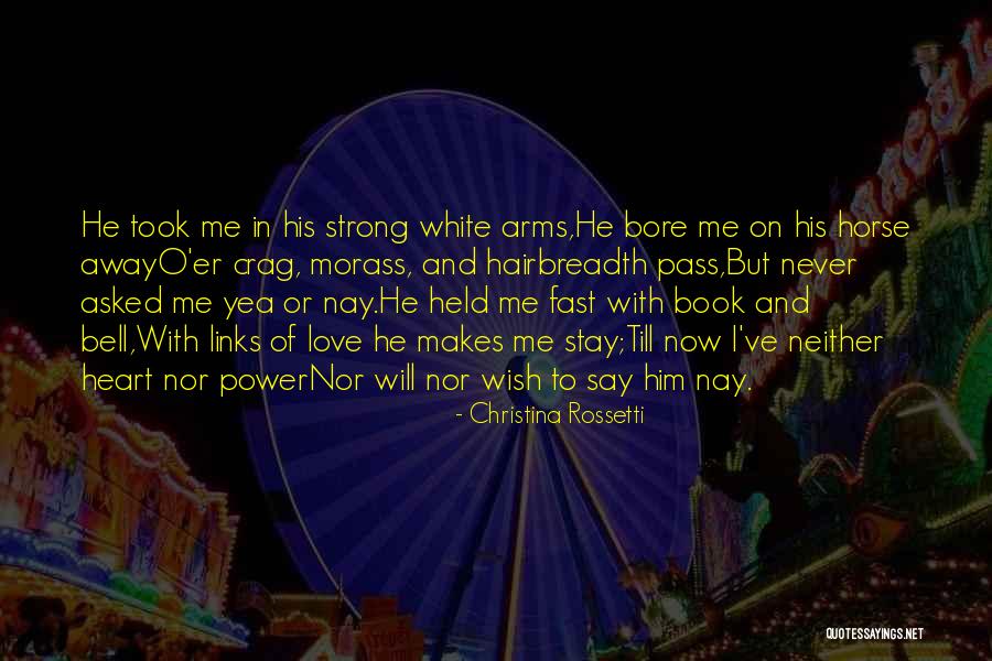 If I Say I Love U Quotes By Christina Rossetti If I Say I Love U Quotes By Christina Rossetti