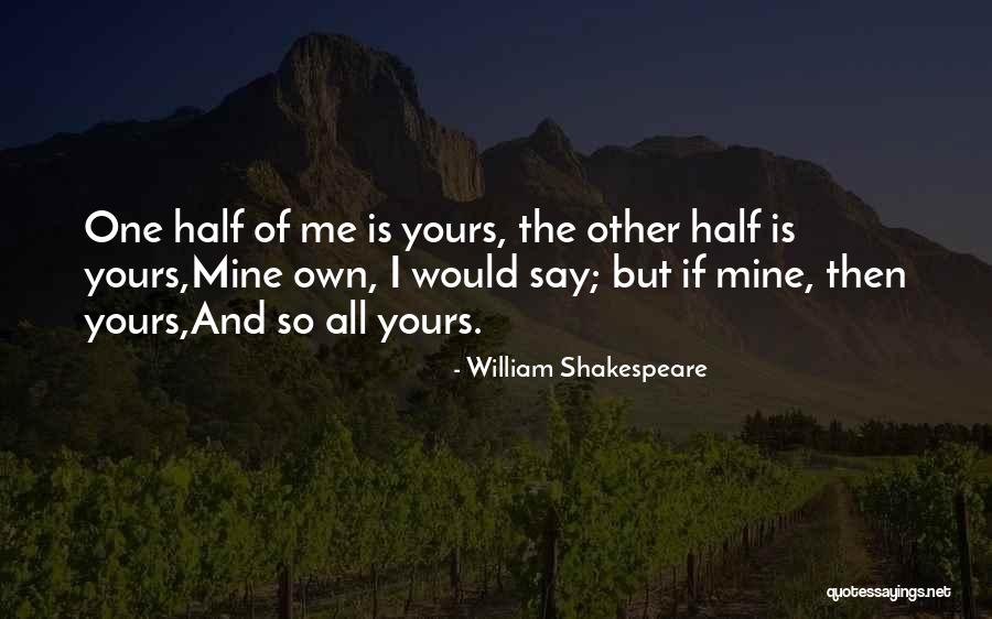 If I Say I Love U Quotes By William Shakespeare If I Say I Love U Quotes By William Shakespeare