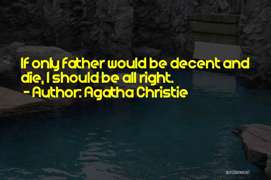 If I Should Die Quotes By Agatha Christie