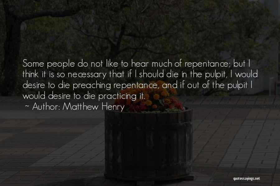 If I Should Die Quotes By Matthew Henry